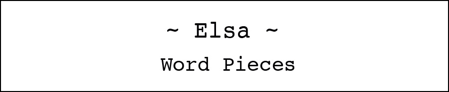 Elsa - word pieces